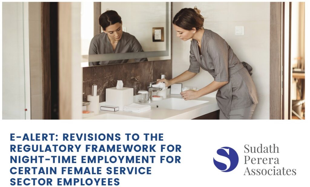 E-ALERT: REVISIONS TO THE REGULATORY FRAMEWORK FOR NIGHT-TIME EMPLOYMENT FOR CERTAIN FEMALE SERVICE SECTOR EMPLOYEES